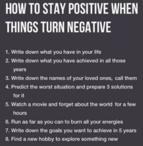 how to stay positive when things turn negative